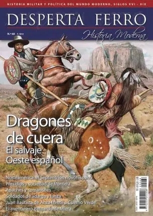 Dragones de cuera  El salvaje Oeste español
