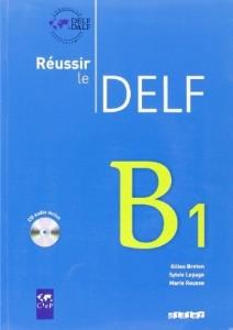 DELF REUSSIR (B1/2010) ALUMNO+CD (DIDIER)