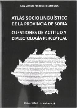 ATLAS SOCIOLINGUISTICO DE LA PROVINCIA DE SORIA