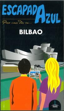 Bilbao. Escapada Azul