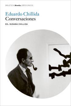 Eduardo Chillida. Conversaciones