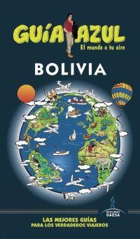 Bolivia. Guia Azul