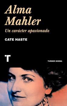 Alma Mahler Un carácter apasionado