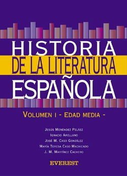 historia de la literatura española.Vol I: Edad Media
