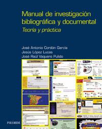 Manual de investigación bibliográfica y documental: teoría y práctica