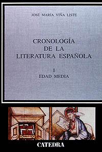 Cronología de la literatura española. Vol I. Edad Media