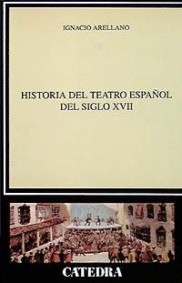 Historia del teatro español del siglo XVII
