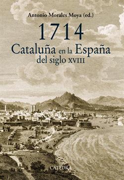 1714. Cataluña en la España