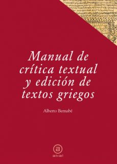 MANUAL DE CRITICA TEXTUAL Y EDICION DE TEXTOS GRIE