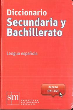 DICCIONARIO DE LENGUA SECUNDARIA Y BACHILLERATO