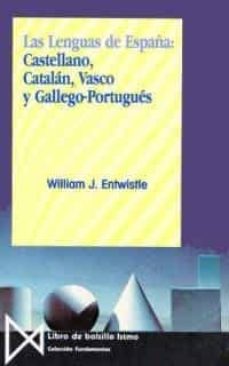Las lenguas de España: castellano, catalán, vasco y gallego-portugués