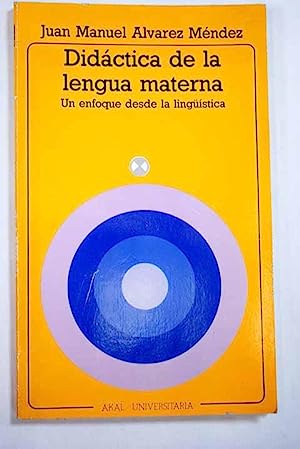 Didáctica de la lengua materna: un enfoque desde la lingüística
