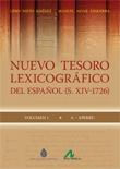 NUEVO TESORO LEXICOGRAFICO DEL ESPAÑOL ( S. XIV-1726). 11 Vols