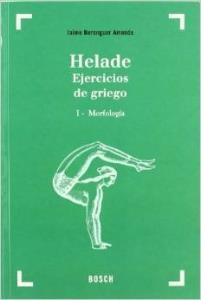 Hélade I, morfología: ejercicios de griego