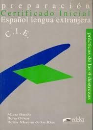 Certificado inicial: preparación para el certificado inicial de español lengua extranjera