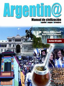 ARGENTINA. MANUAL DE CIVILIZACION+CD