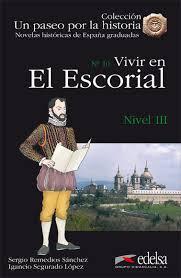 Vivir en El Escorial. Nivel III. Nº 10.Lectura graduada