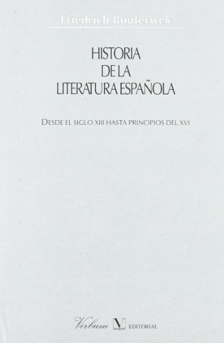 Historia de la literatura española: desde el siglo XIII hasta principios del XVI