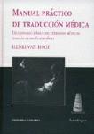Manual práctico de traducción médica: diccionario básico de términos médicos
