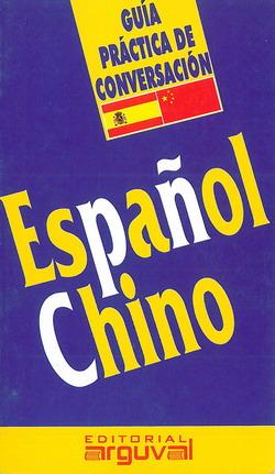 Guía práctica de conversación español-chino