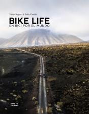 Bike life.Bici por mundo