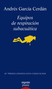 Equipos de respiracion subacuatica. 45 Premios literarios Kutxa Ciudad de Irún