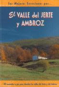 El valle del Jerte y del Ambroz: 20 ecorridos a pie para descubrir los valles del Jerte y del Ambroz