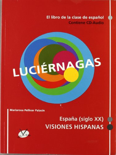 Luciérnagas: el libro de la clase de español/le (nivel inicial avanzado e intermedio)