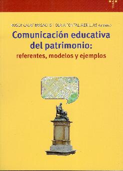 Comunicación educativa del patrimonio: referentes, modelos y ejemplos