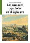 CIUDADES ESPAÑOLAS EN EL SIGLO XIX (DVD)
