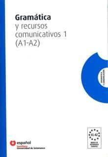 GRAMATICA y recursos comunicativos 1 (A1-A2)
