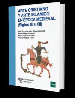 ARTE CRISTIANO Y ARTE ISLAMICO EN EPOCA MEDIEVAL (SIGLOS III A XI